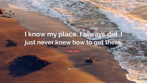 yes sir i know my place